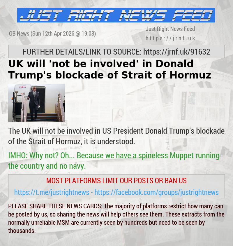 UK will ’not be involved’ in Donald Trump’s blockade of Strait of Hormuz