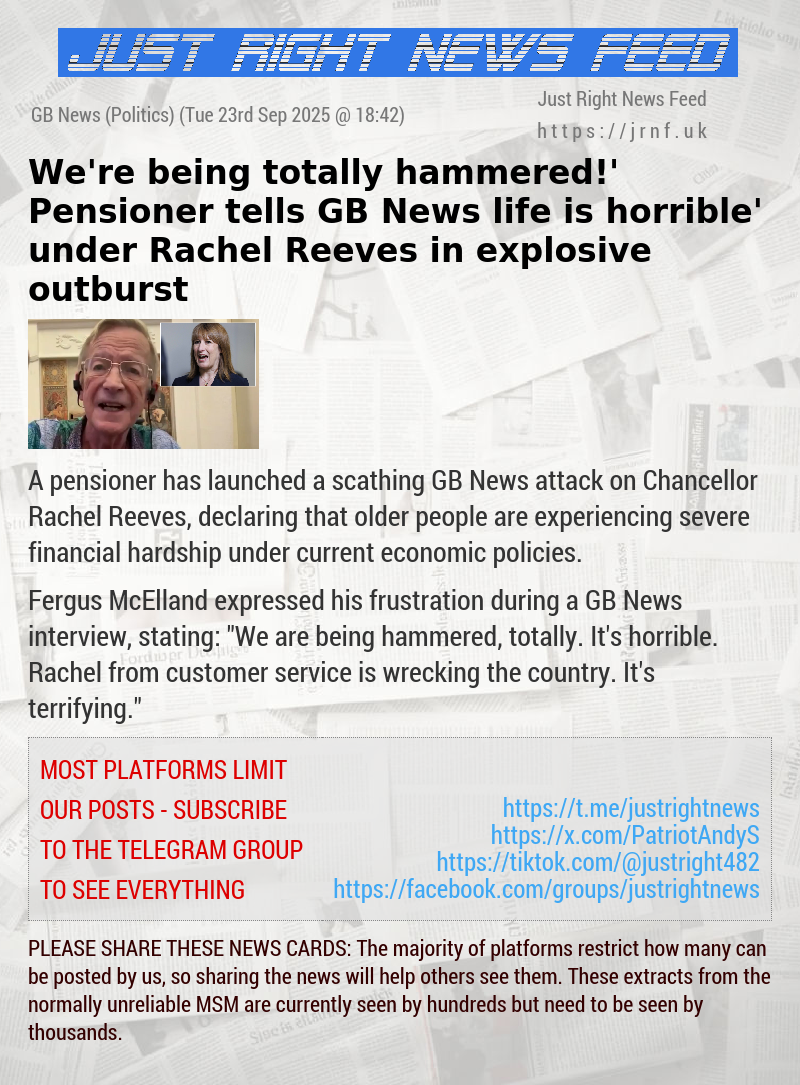 ‘We’re being totally hammered!’ Pensioner tells GB News ‘life is horrible’ under Rachel Reeves in explosive outburst