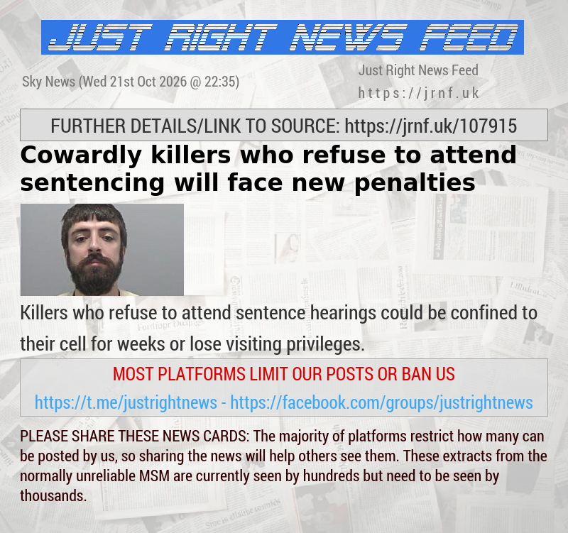 Cowardly killers who refuse to attend sentencing will face new penalties