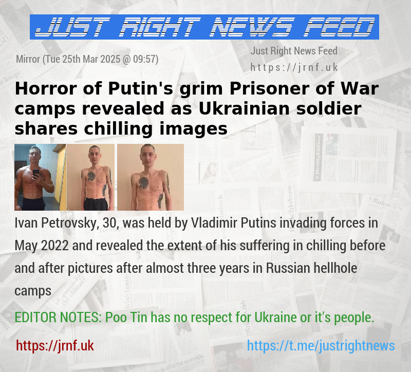 Horror of Putin’s grim Prisoner of War camps revealed as Ukrainian soldier shares chilling images