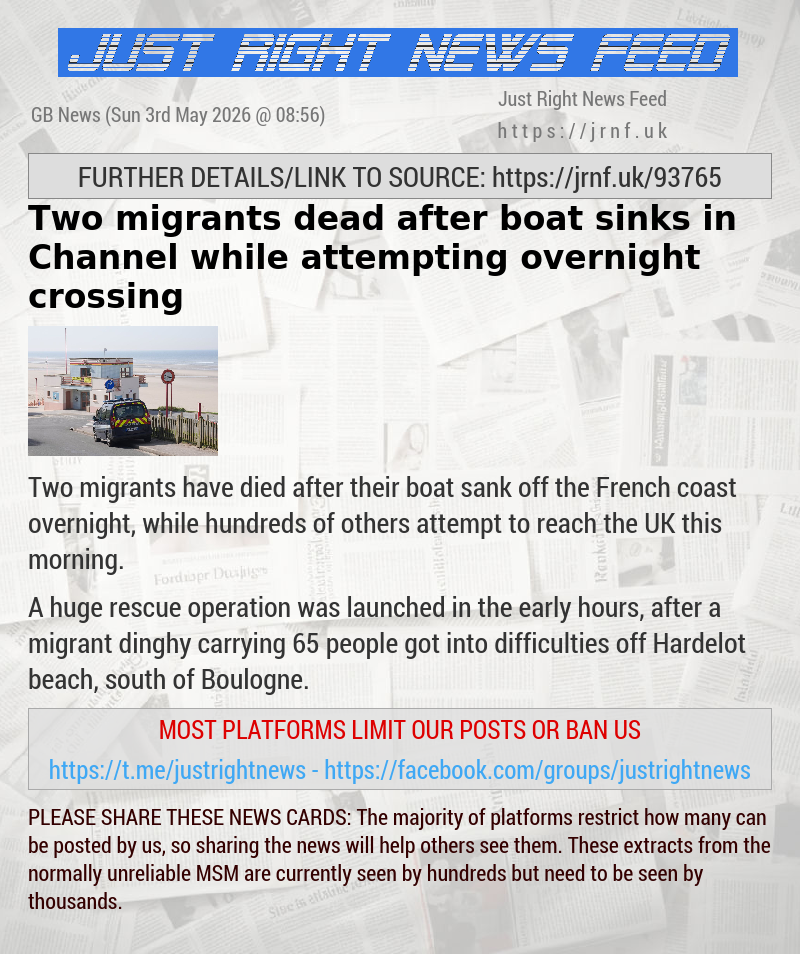 Two migrants dead after boat sinks in Channel while attempting overnight crossing