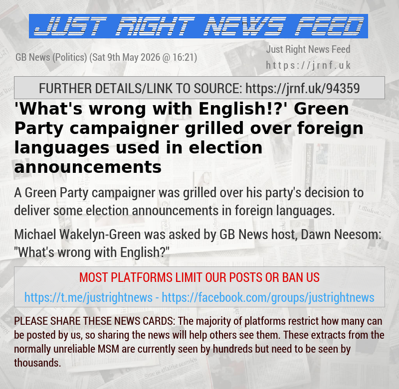 ’What’s wrong with English!?’ Green Party campaigner grilled over foreign languages used in election announcements