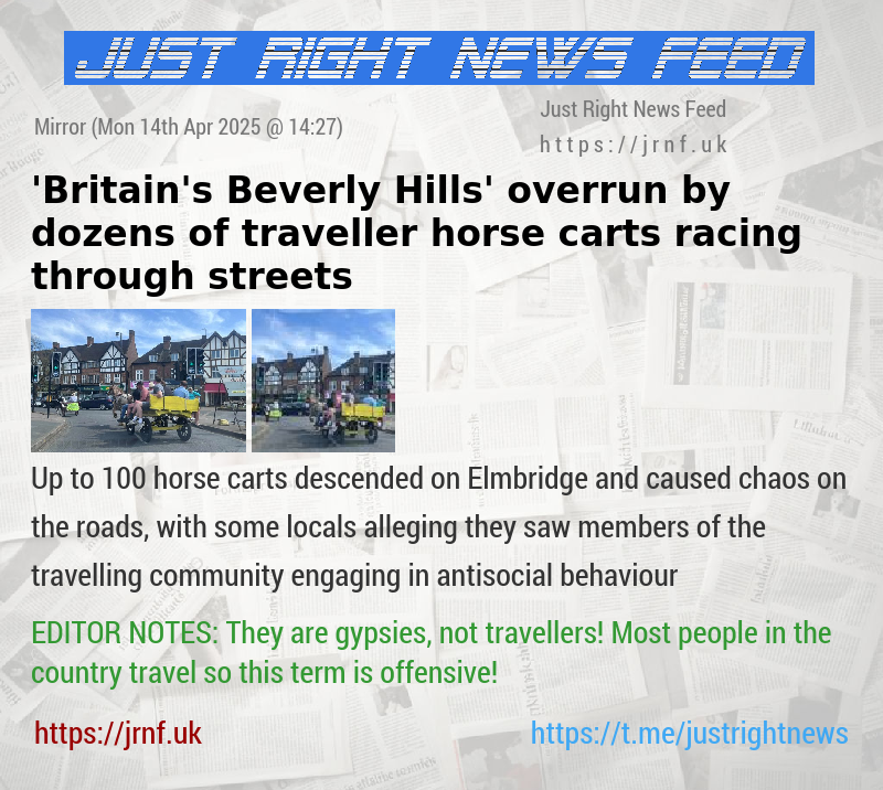 ’Britain’s Beverly Hills’ overrun by dozens of traveller horse carts racing through streets