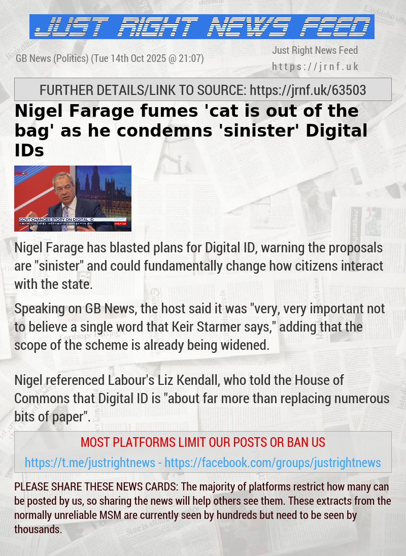 Nigel Farage fumes ’cat is out of the bag’ as he condemns ’sinister’ Digital IDs