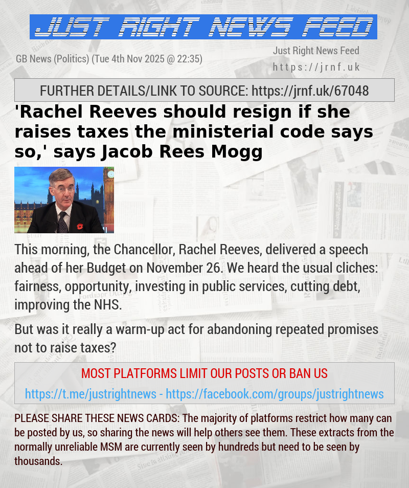 ’Rachel Reeves should resign if she raises taxes — the ministerial code says so,’ says Jacob Rees Mogg