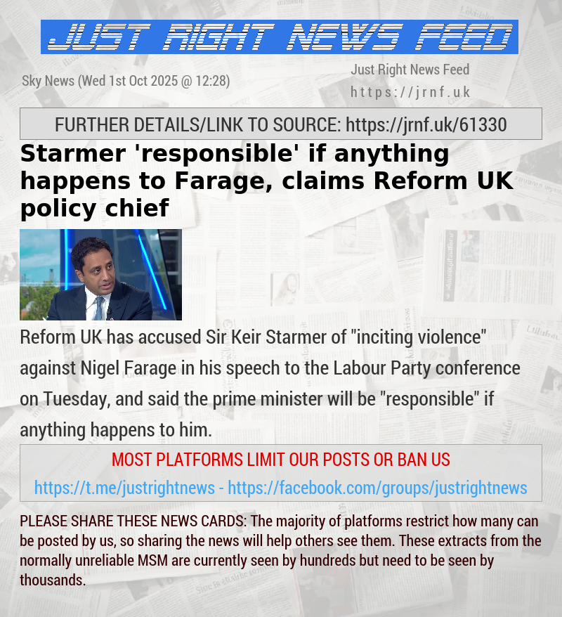 Starmer ’responsible’ if anything happens to Farage, claims Reform UK policy chief