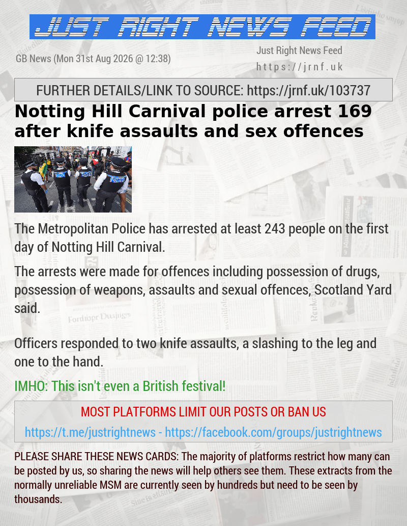 Notting Hill Carnival police arrest 169 after knife assaults and sex offences