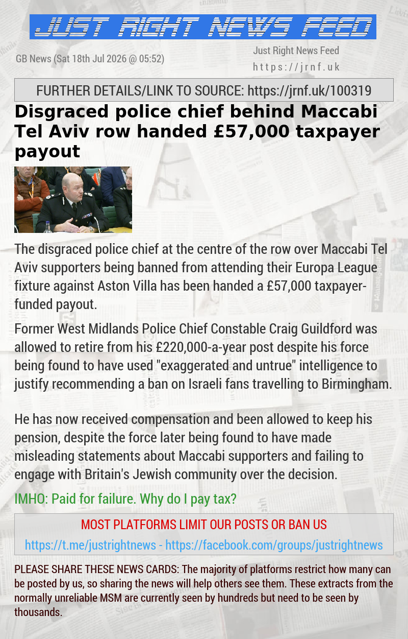 Disgraced police chief behind Maccabi Tel Aviv row handed &pound;57,000 taxpayer payout