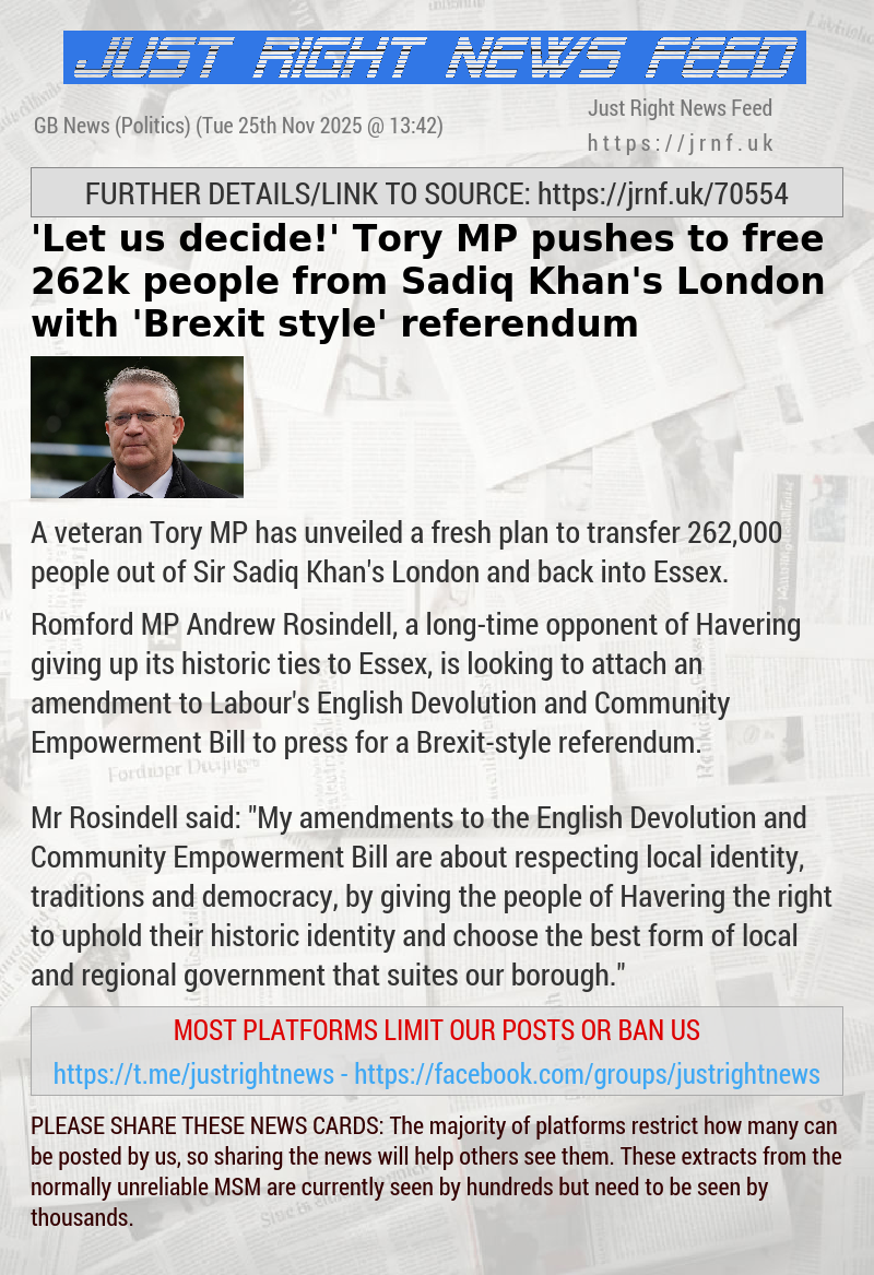 ’Let us decide!’ Tory MP pushes to free 262k people from Sadiq Khan’s London with ’Brexit—style’ referendum