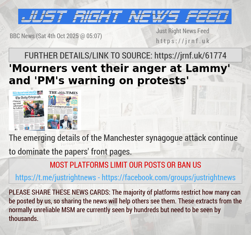 ’Mourners vent their anger at Lammy’ and ’PM’s warning on protests’