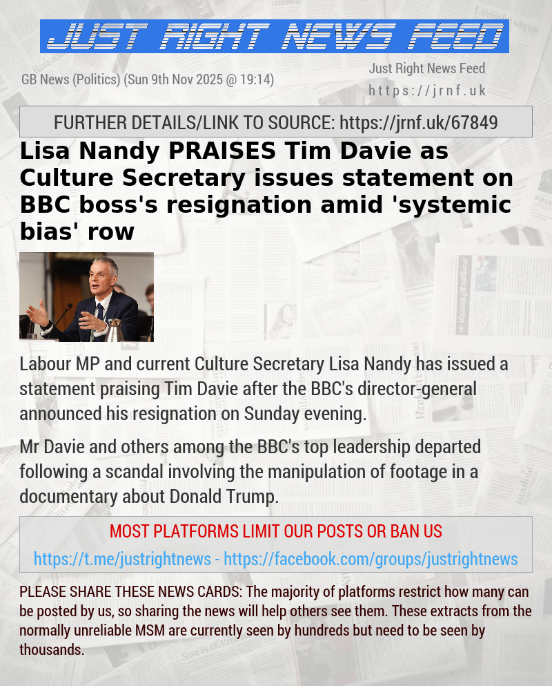 Lisa Nandy PRAISES Tim Davie as Culture Secretary issues statement on BBC boss’s resignation amid ’systemic bias’ row