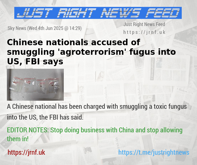Chinese nationals accused of smuggling ’agroterrorism’ fugus into US, FBI says