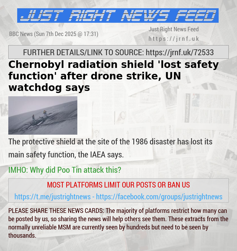 Chernobyl radiation shield ’lost safety function’ after drone strike, UN watchdog says
