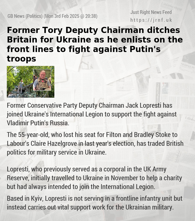 Former Tory Deputy Chairman ditches Britain for Ukraine as he enlists on the front lines to fight against Putin’s troops