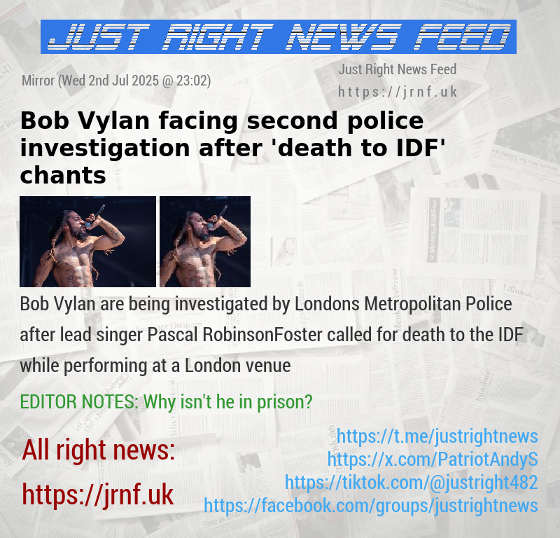 Bob Vylan facing second police investigation after ’death to IDF’ chants