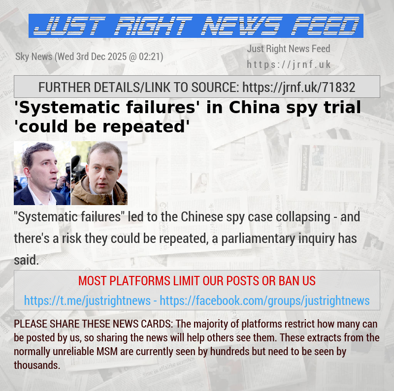 ’Systematic failures’ in China spy trial ’could be repeated’