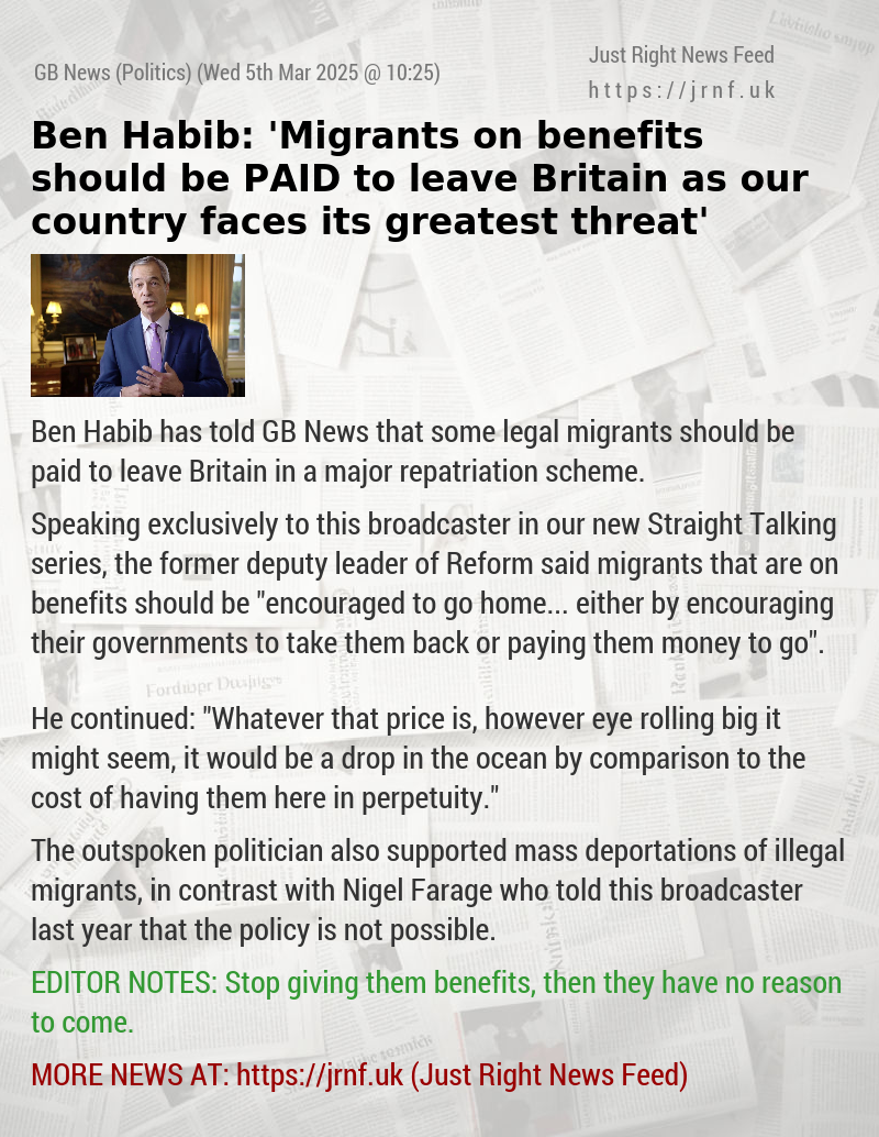 Ben Habib: ’Migrants on benefits should be PAID to leave Britain as our country faces its greatest threat’