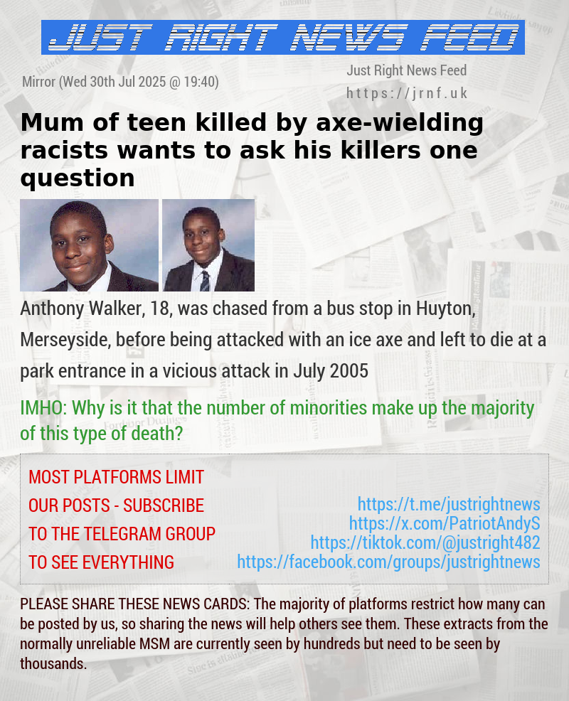 Mum of teen killed by axe—wielding racists wants to ask his killers one question