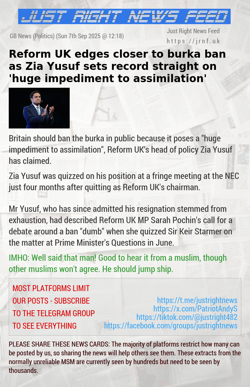 Reform UK edges closer to burka ban as Zia Yusuf sets record straight on ’huge impediment to assimilation’