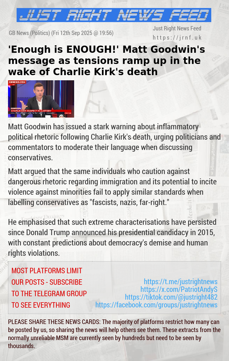 ’Enough is ENOUGH!’ Matt Goodwin’s message as tensions ramp up in the wake of Charlie Kirk’s death