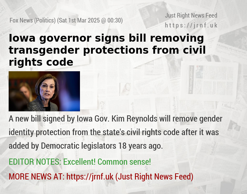 Iowa governor signs bill removing transgender protections from civil rights code