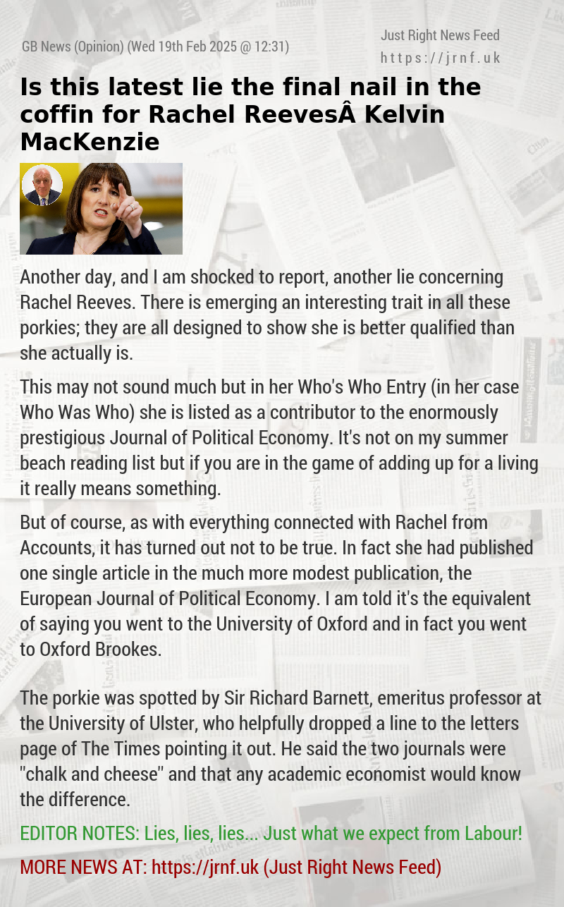 Is this latest lie the final nail in the coffin for Rachel Reeves  — Kelvin MacKenzie