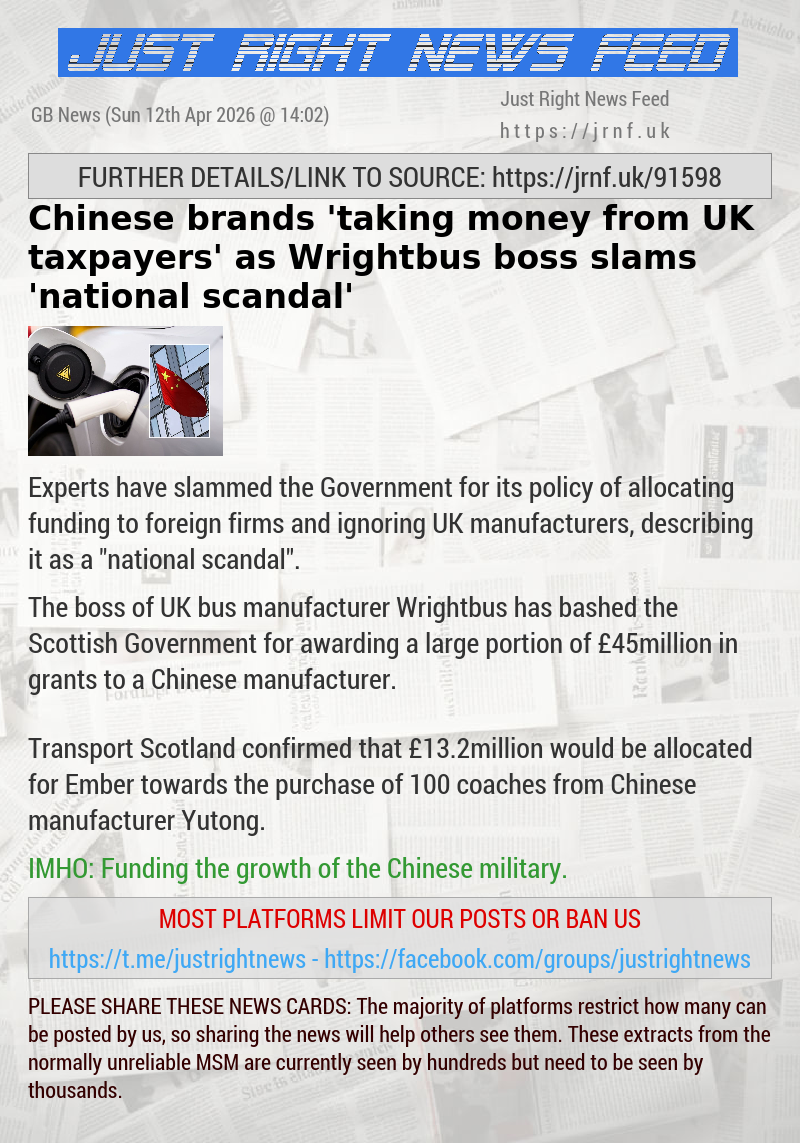 Chinese brands ’taking money from UK taxpayers’ as Wrightbus boss slams ’national scandal’