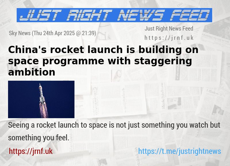 China’s rocket launch is building on space programme with staggering ambition