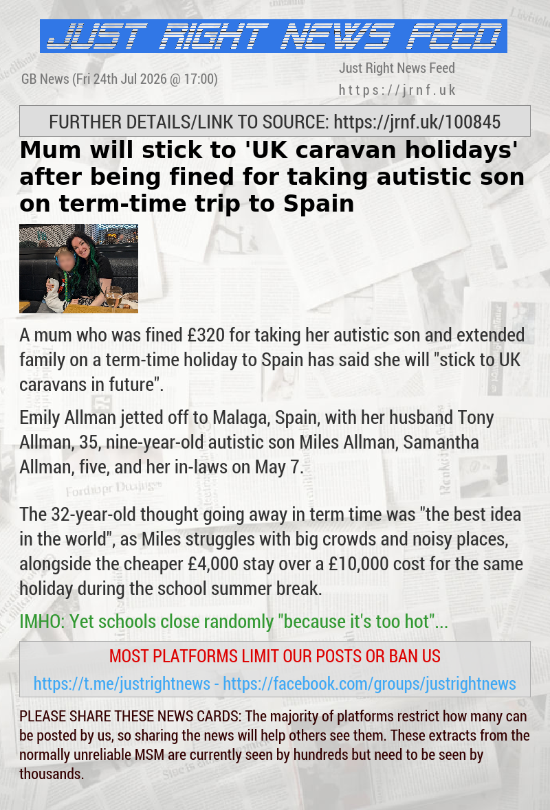 Mum will stick to ’UK caravan holidays’ after being fined for taking autistic son on term—time trip to Spain