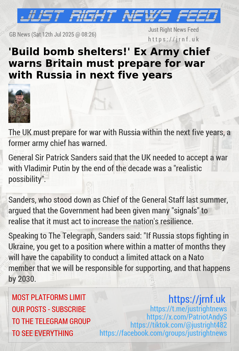’Build bomb shelters!’ Ex—Army chief warns Britain must prepare for war with Russia in next five years