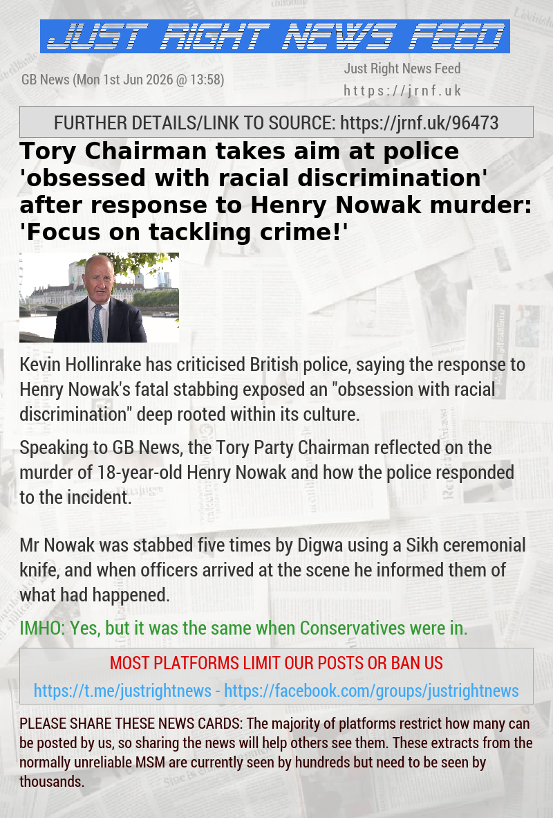Tory Chairman takes aim at police ’obsessed with racial discrimination’ after response to Henry Nowak murder: ’Focus on tackling crime!’