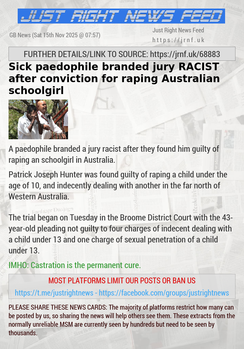 Sick paedophile branded jury RACIST after conviction for raping Australian schoolgirl