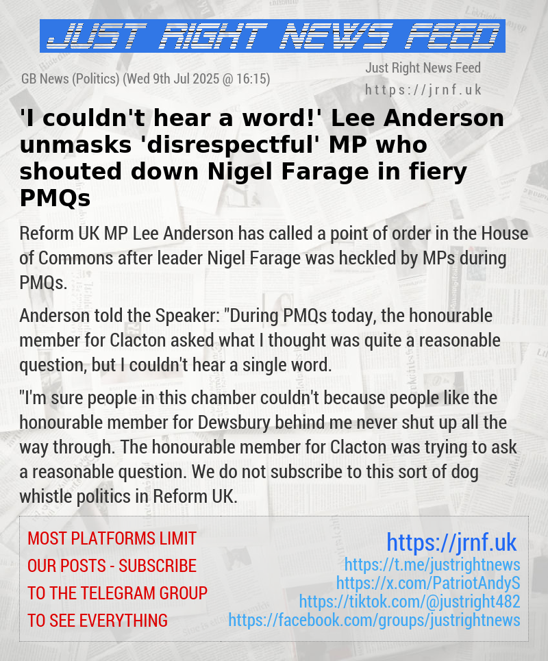 ’I couldn’t hear a word!’ Lee Anderson unmasks ’disrespectful’ MP who shouted down Nigel Farage in fiery PMQs