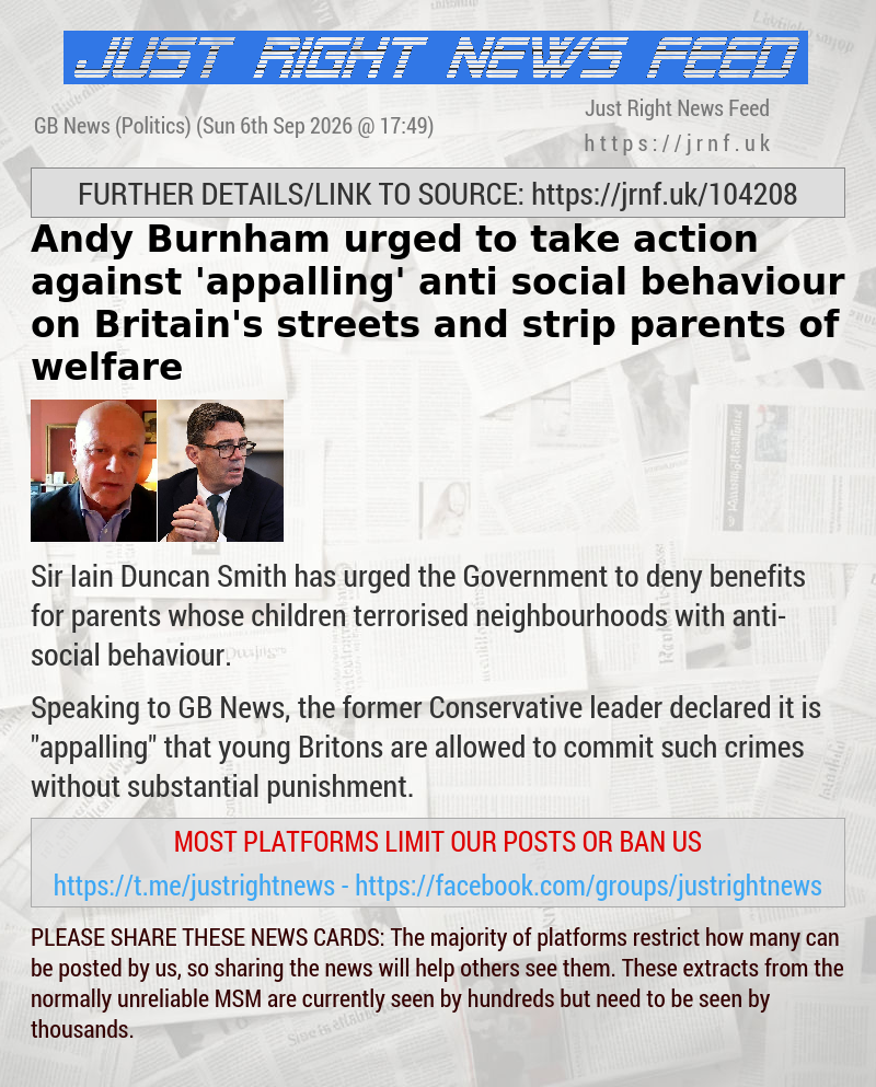 Andy Burnham urged to take action against ’appalling’ anti—social behaviour on Britain’s streets and strip parents of welfare