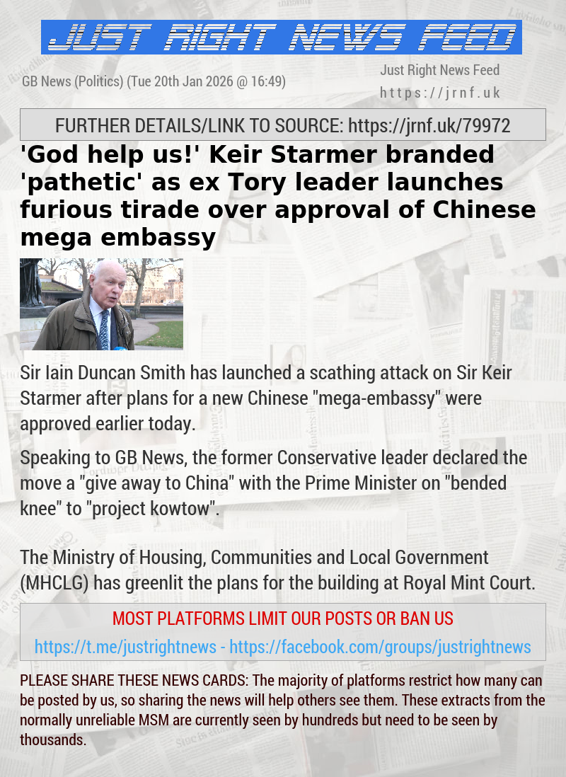 ’God help us!’ Keir Starmer branded ’pathetic’ as ex—Tory leader launches furious tirade over approval of Chinese mega—embassy