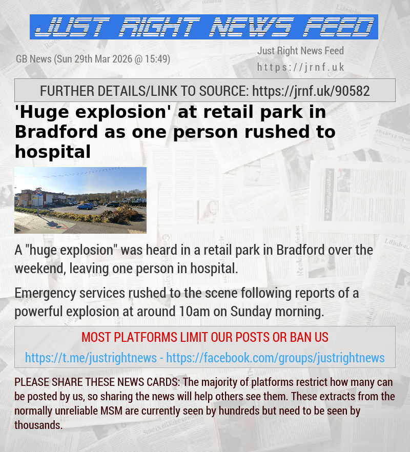’Huge explosion’ at retail park in Bradford as one person rushed to hospital