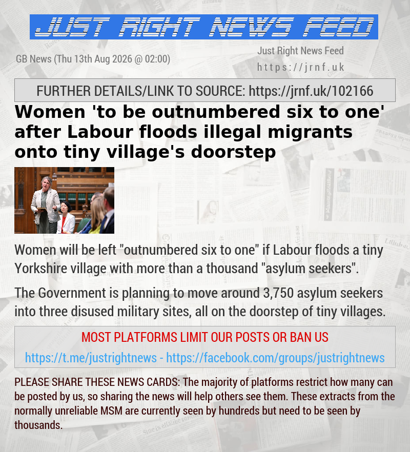 Women ’to be outnumbered six to one’ after Labour floods illegal migrants onto tiny village’s doorstep