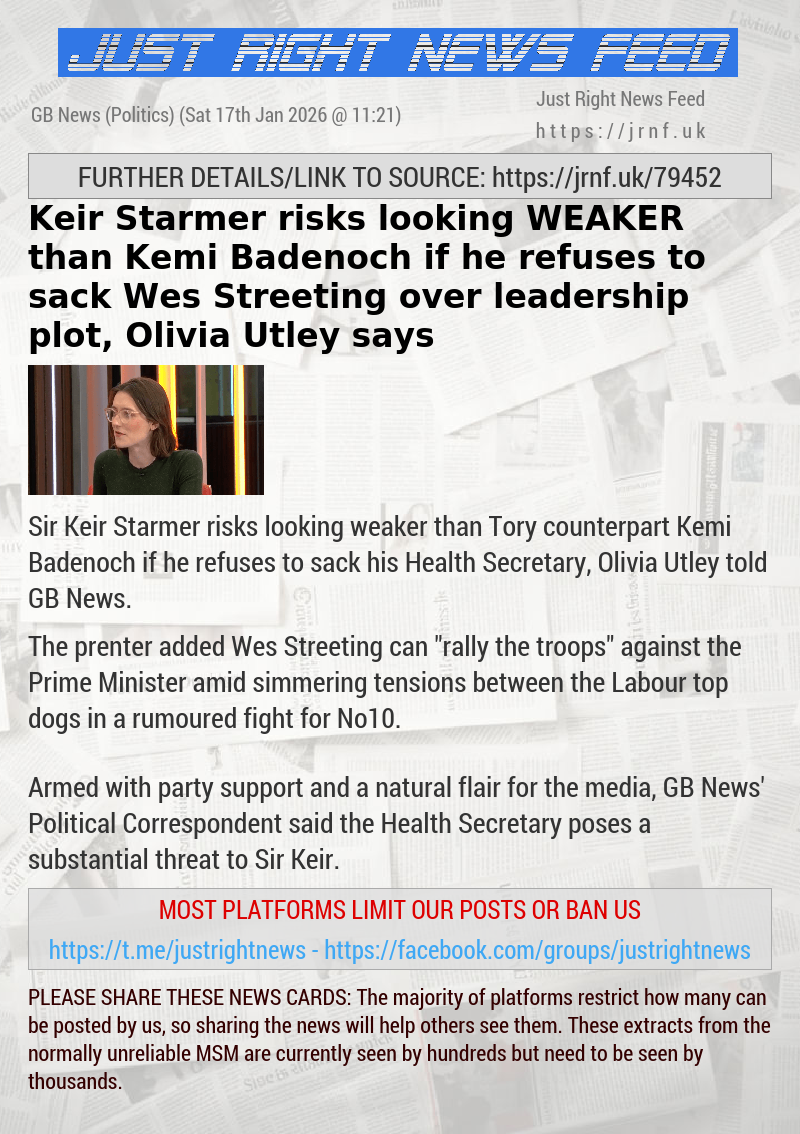 Keir Starmer risks looking WEAKER than Kemi Badenoch if he refuses to sack Wes Streeting over leadership plot, Olivia Utley says