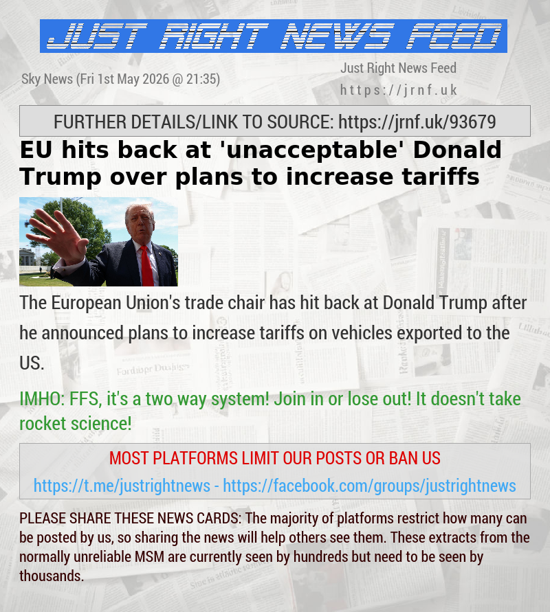 EU hits back at ‘unacceptable’ Donald Trump over plans to increase tariffs