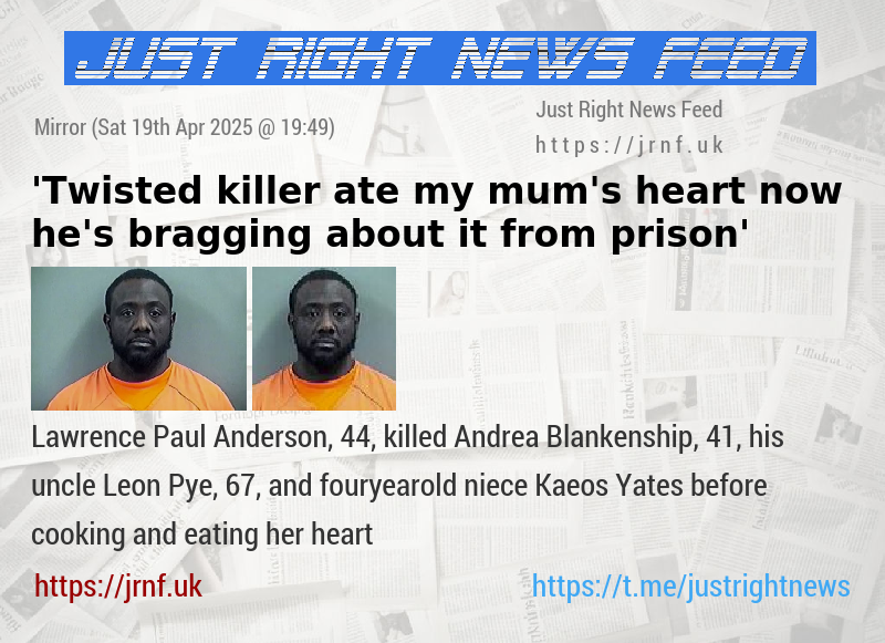 ’Twisted killer ate my mum’s heart  now he’s bragging about it from prison’