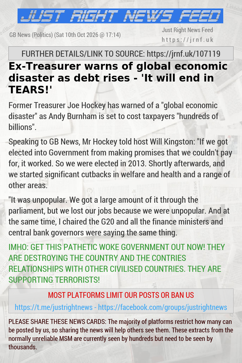 ​Ex—Treasurer warns of global economic disaster as debt rises — ’It will end in TEARS!’