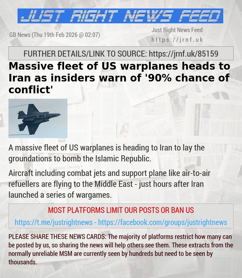 Massive fleet of US warplanes heads to Iran as insiders warn of ’90% chance of conflict’