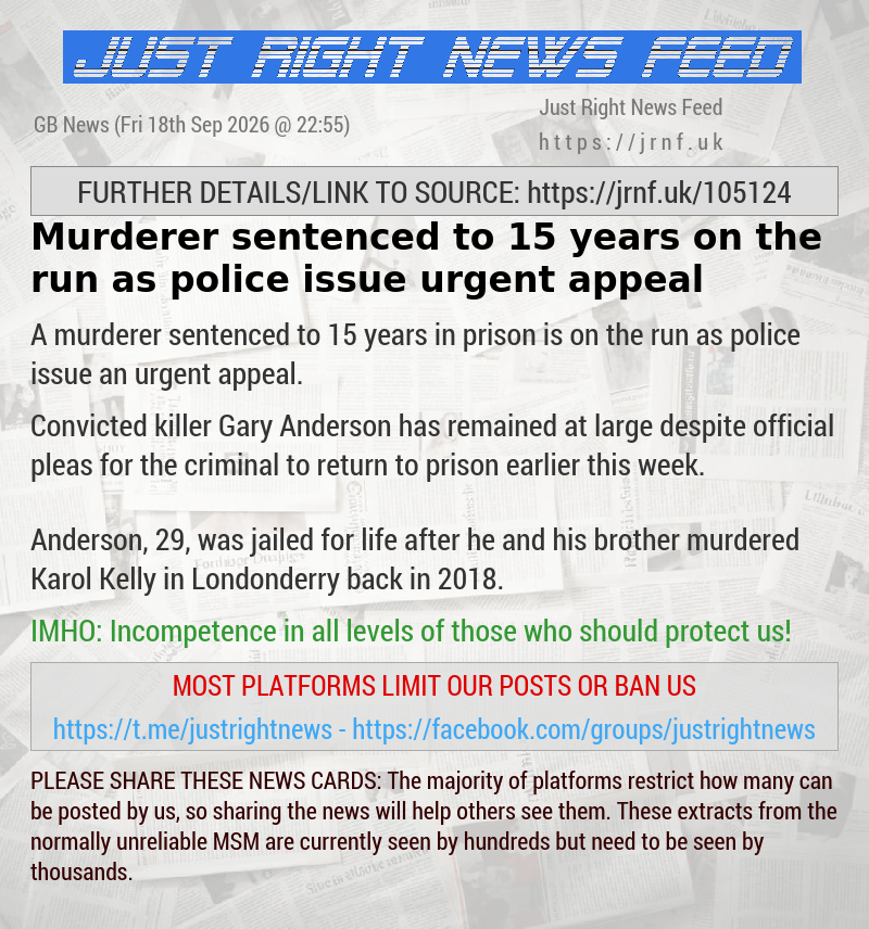 Murderer sentenced to 15 years on the run as police issue urgent appeal