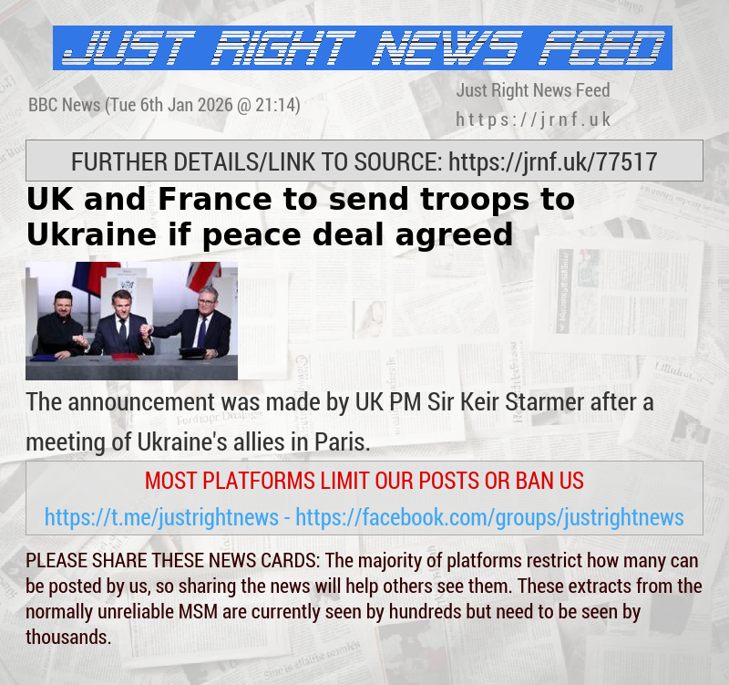 UK and France to send troops to Ukraine if peace deal agreed