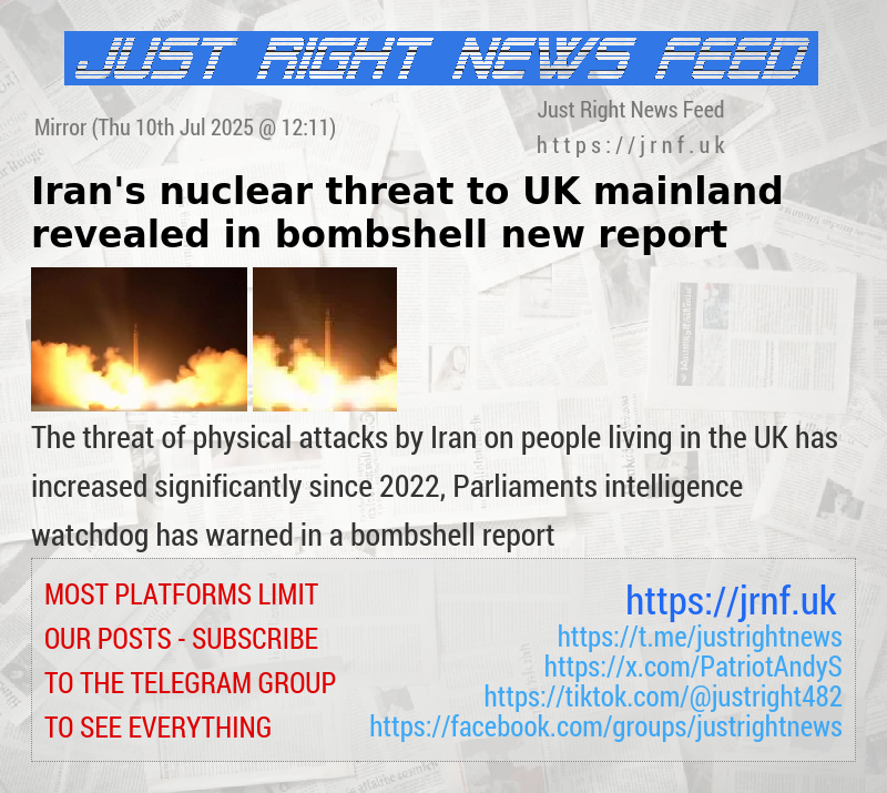 Iran’s nuclear threat to UK mainland revealed in bombshell new report