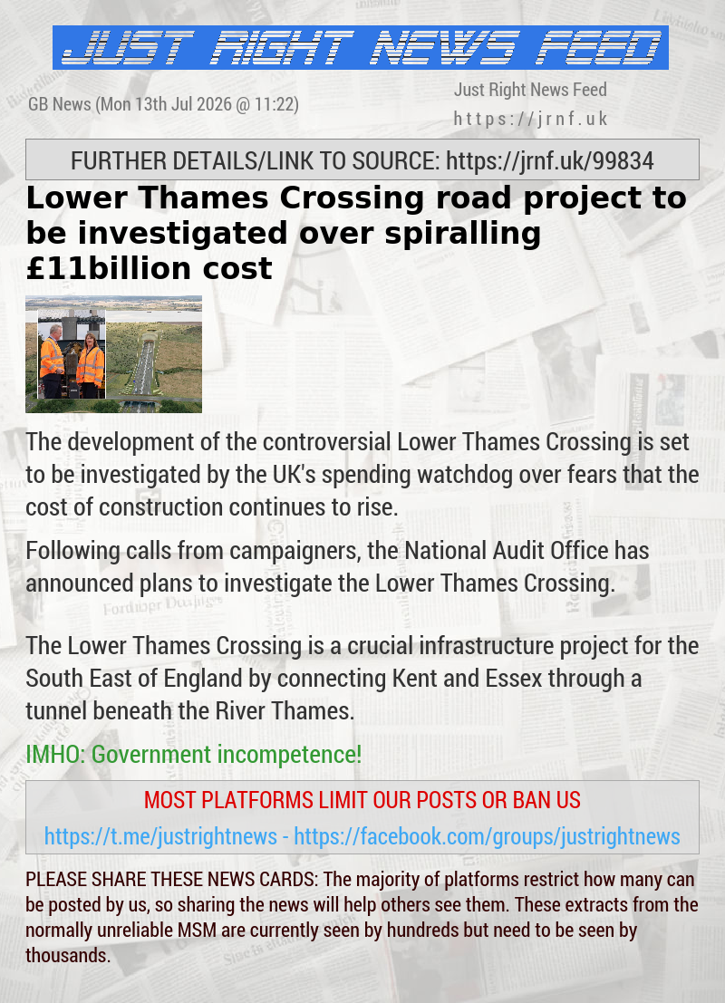 Lower Thames Crossing road project to be investigated over spiralling &pound;11billion cost