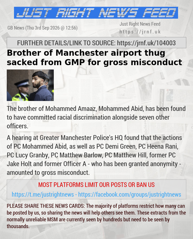 Brother of Manchester airport thug sacked from GMP for gross misconduct