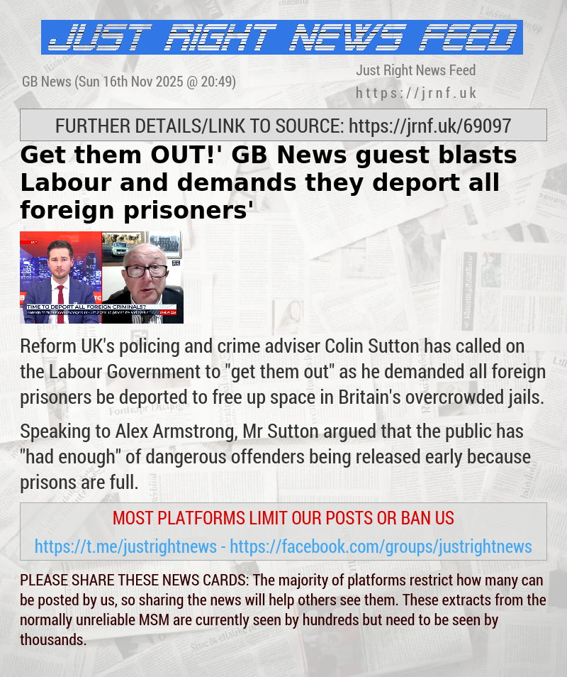 ‘Get them OUT!’ GB News guest blasts Labour and demands they ‘deport all foreign prisoners’