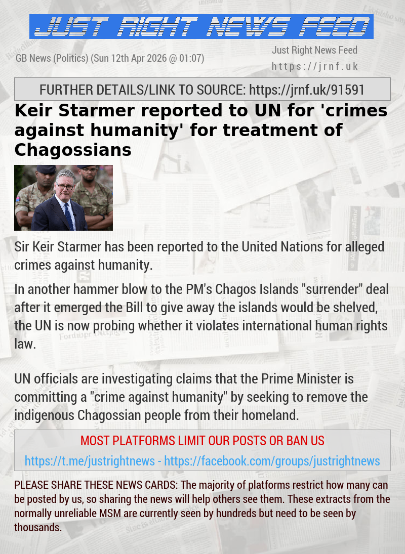 Keir Starmer reported to UN for ’crimes against humanity’ for treatment of Chagossians