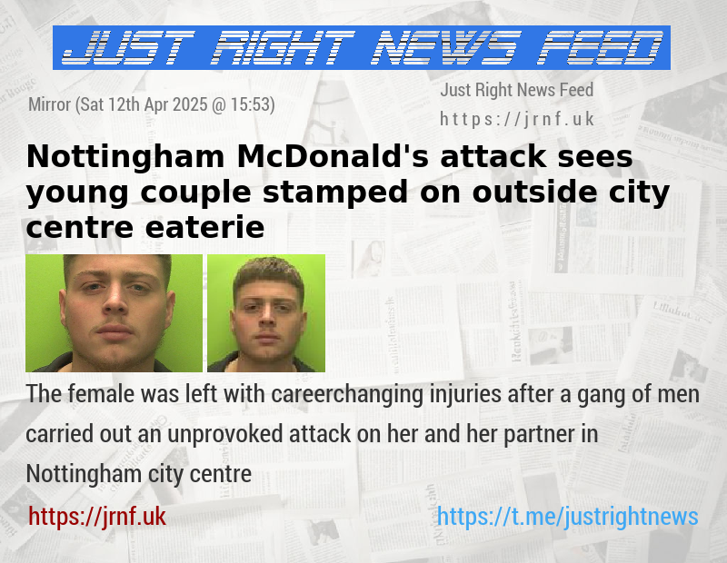 Nottingham McDonald’s attack sees young couple stamped on outside city centre eaterie